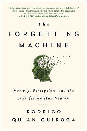 The Forgetting Machine: Memory, Perception, and the "Jennifer Aniston Neuron"